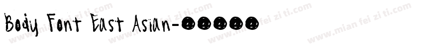 Body Font East Asian字体转换
